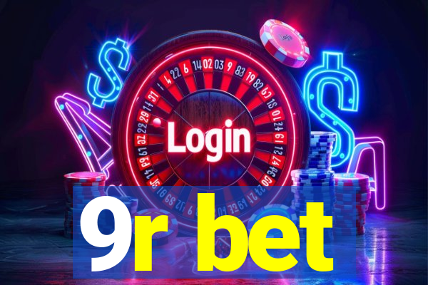 9r bet